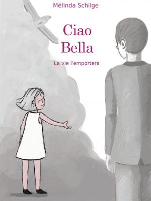 Ciao Bella de Melinda Schlige