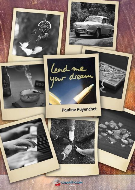 Lend me your dream de Pauline Puyenchet