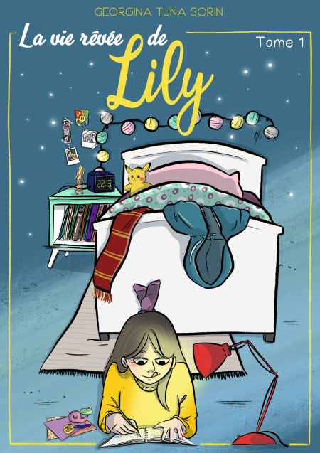 La vie rêvée de Lily (T1) de Georgina Tuna Sorin