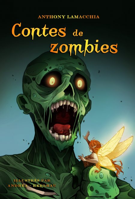 Contes de zombies - Anthony Lamacchia