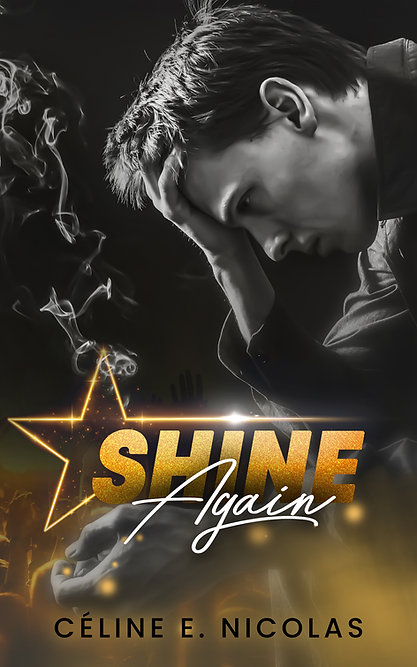 Shine again - Céline E. Nicolas